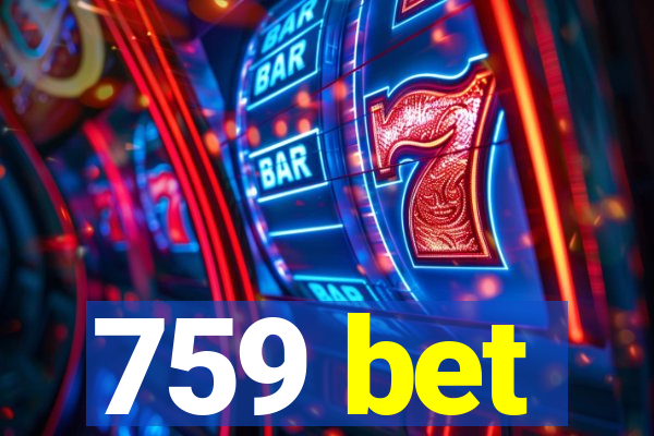 759 bet